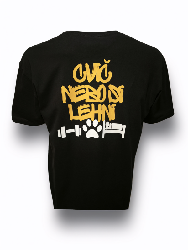Bavlněné tričko CVIČ NEBO SI LEHNI - Image 2
